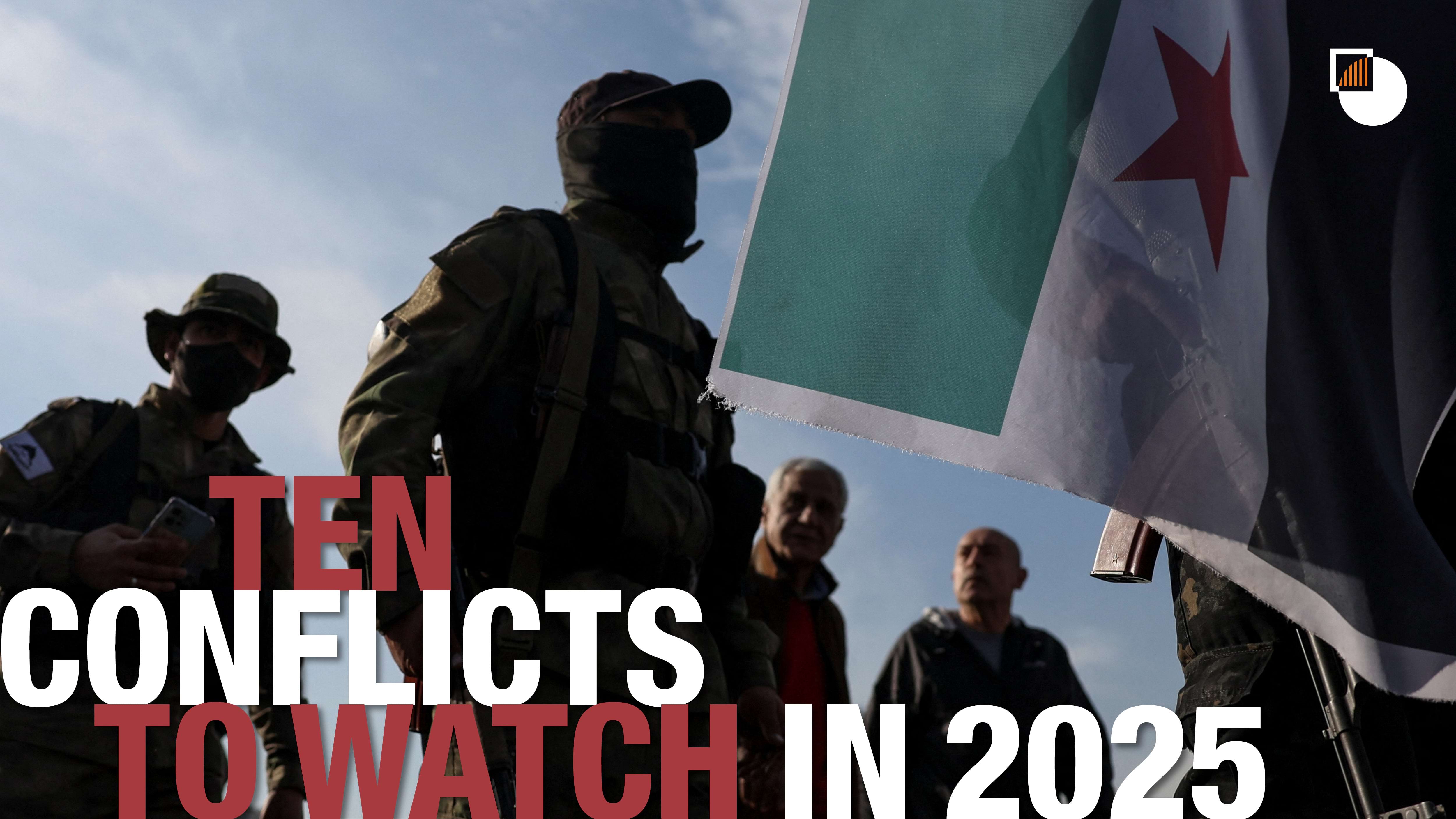 Ten Conflicts to Watch in 2025