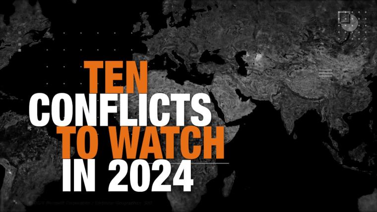 Ten Conflicts to Watch in 2024