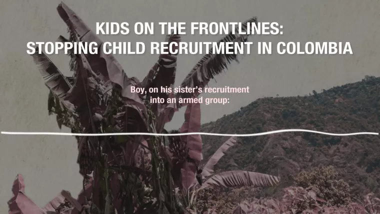 Thumbnail video Colombia Child Recruitment 2