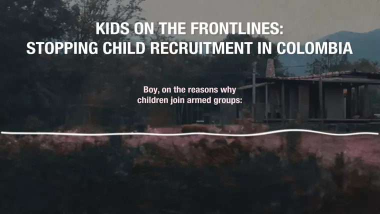 Thumbnail video Colombia Child Recruitment 3